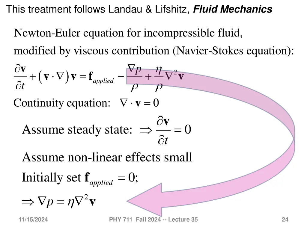 this treatment follows landau lifshitz fluid