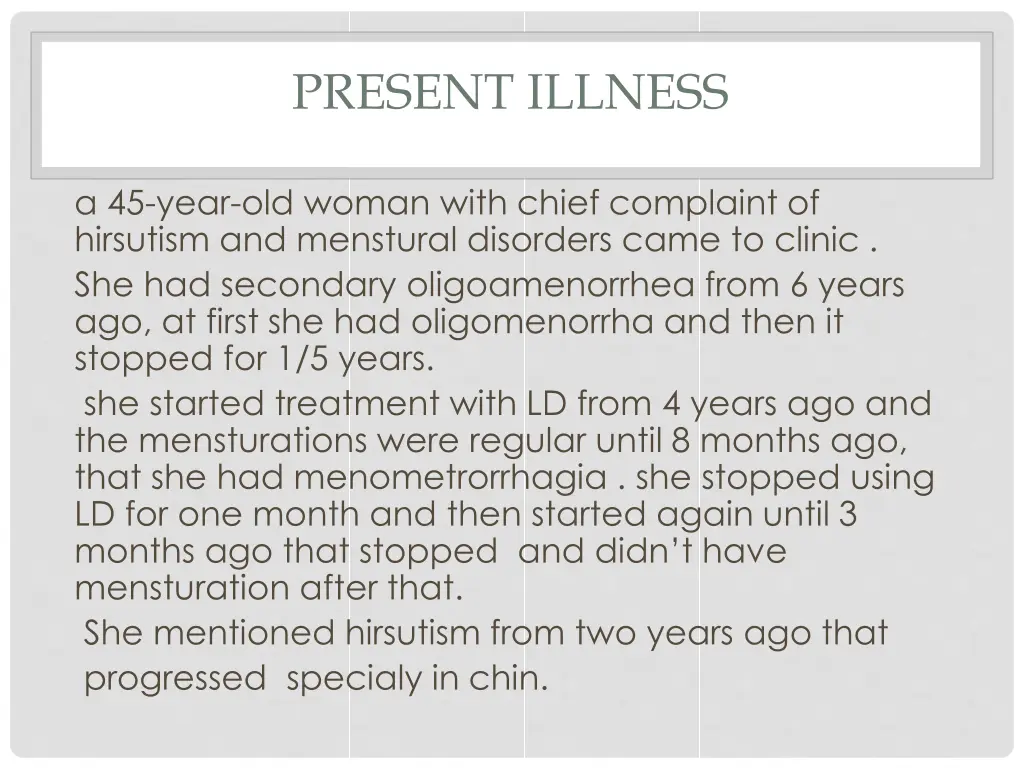 present illness