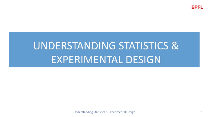 understanding statistics experimental design
