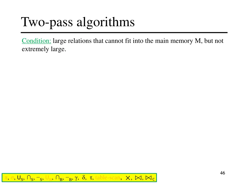 two pass algorithms