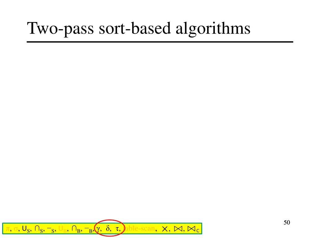 two pass sort based algorithms