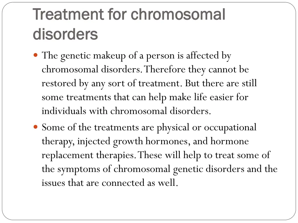 treatment for chromosomal treatment