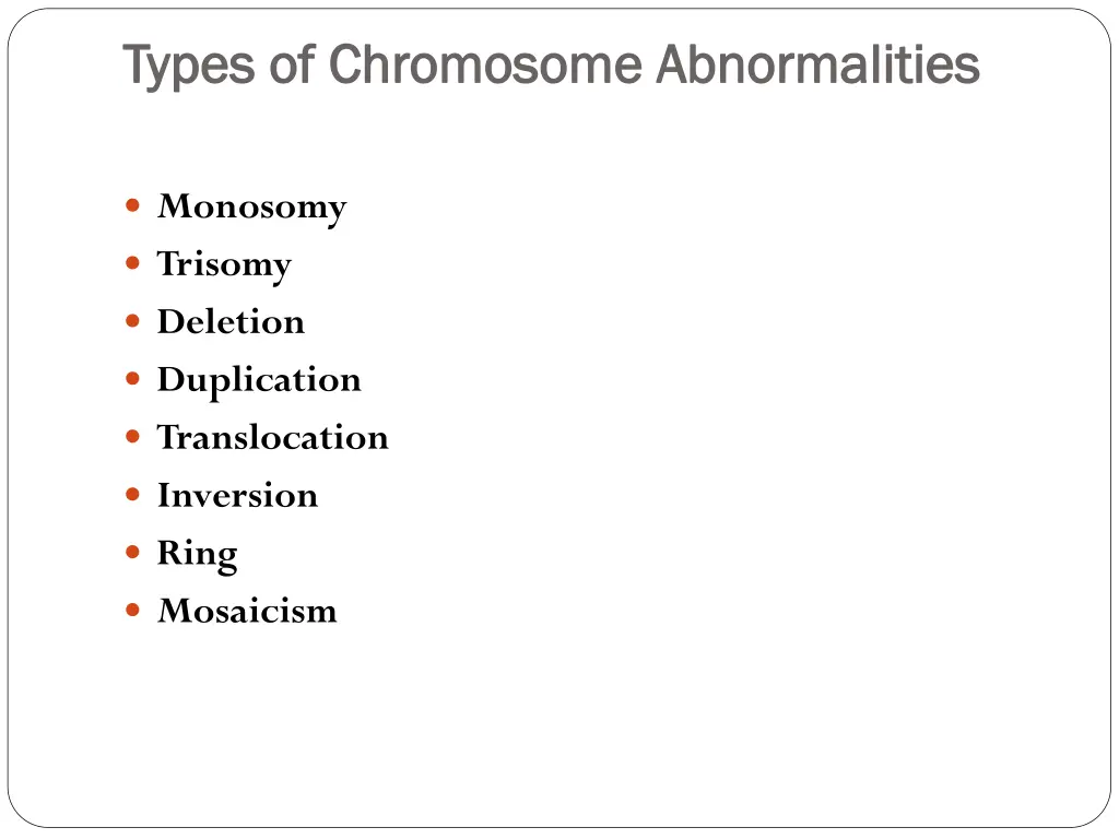 types of chromosome abnormalities types