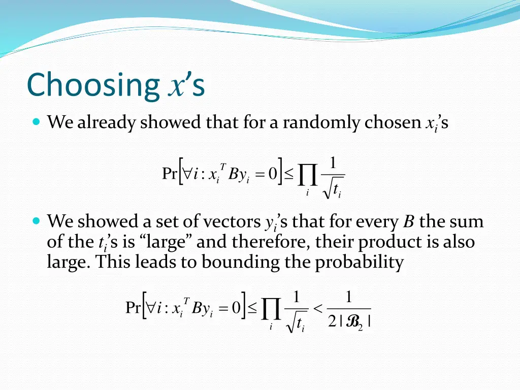 choosing x s we already showed that