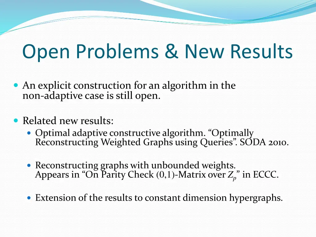 open problems new results