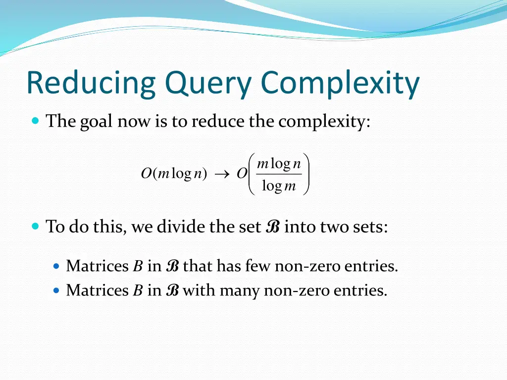 reducing query complexity