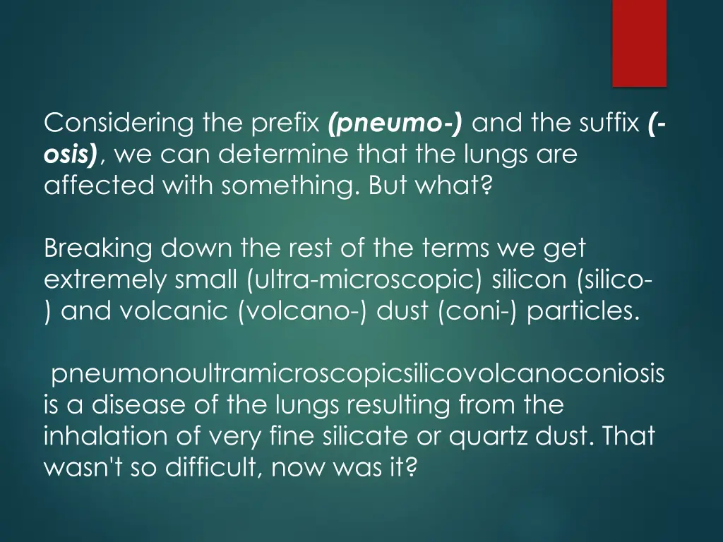 considering the prefix pneumo and the suffix osis