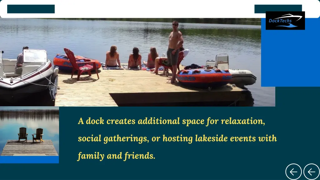 a dock creates additional space for relaxation