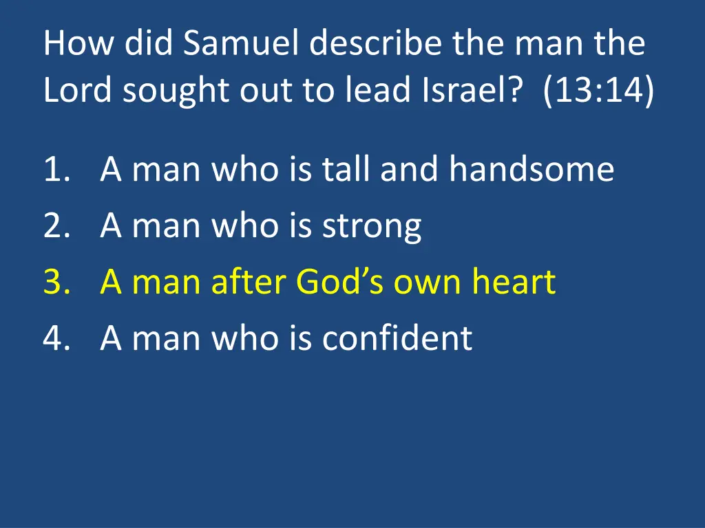 how did samuel describe the man the lord sought 1