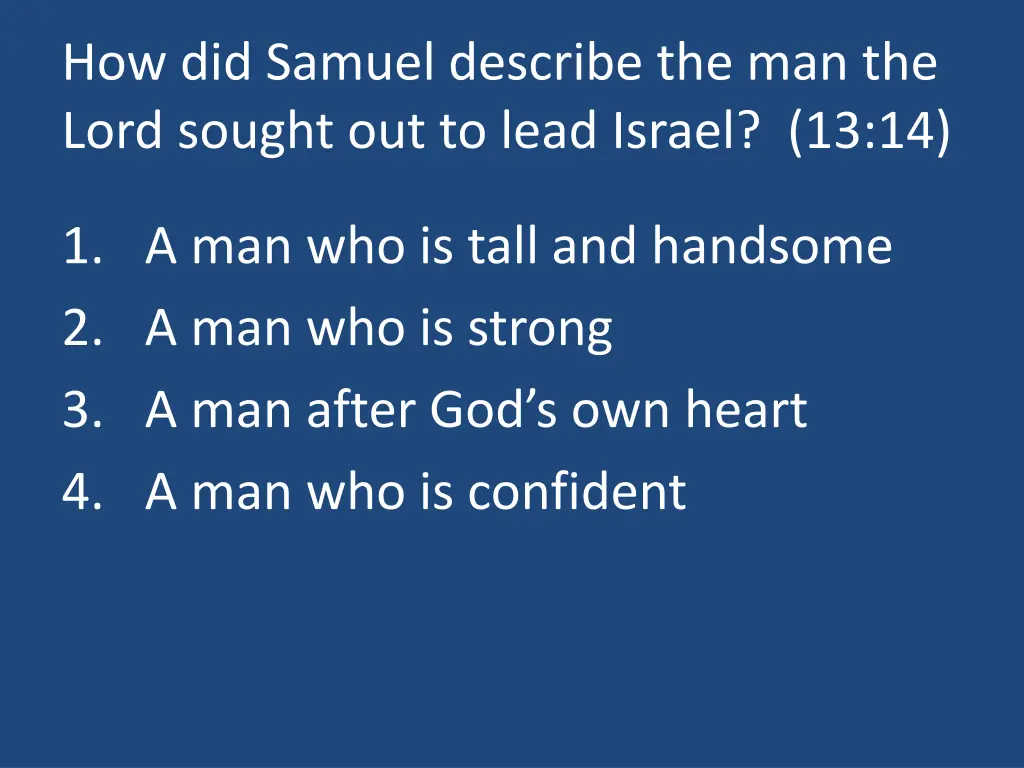 how did samuel describe the man the lord sought