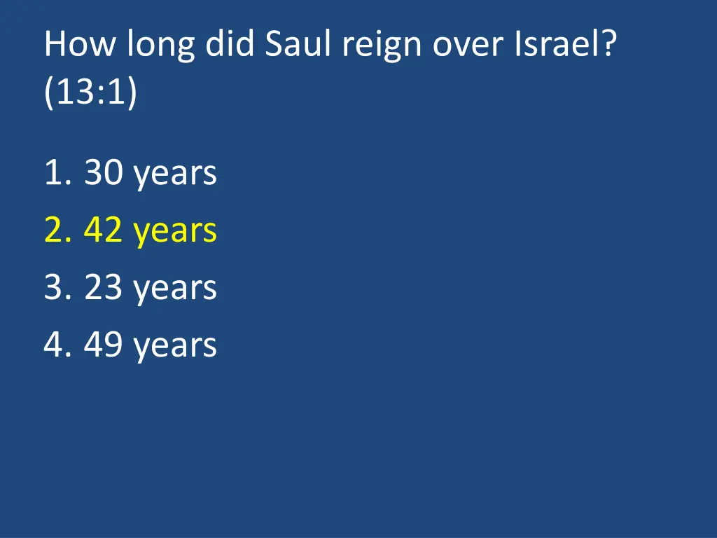 how long did saul reign over israel 13 1 1