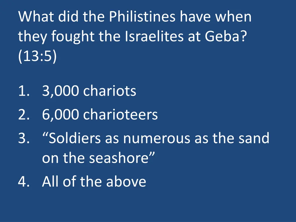 what did the philistines have when they fought