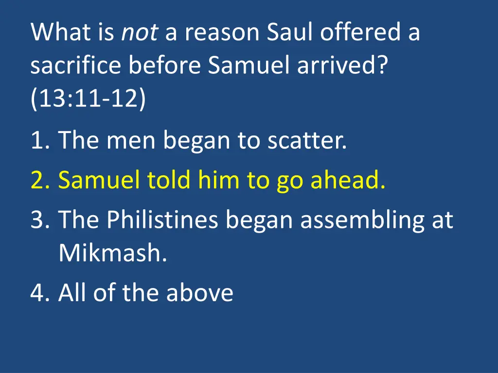 what is not a reason saul offered a sacrifice 1