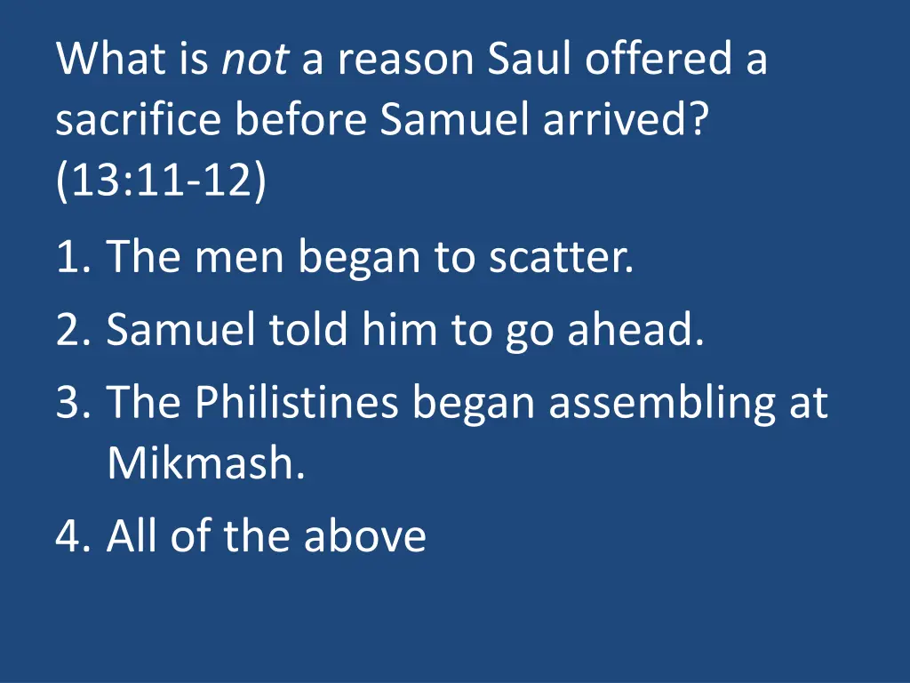 what is not a reason saul offered a sacrifice
