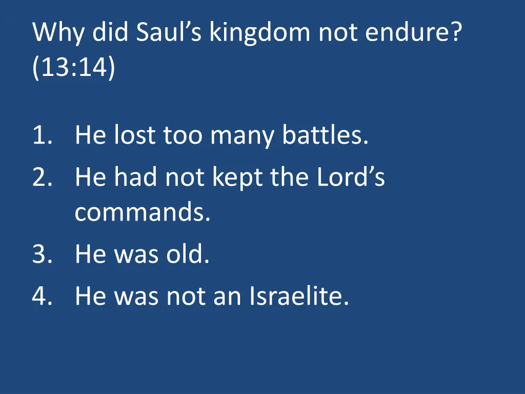 why did saul s kingdom not endure 13 14