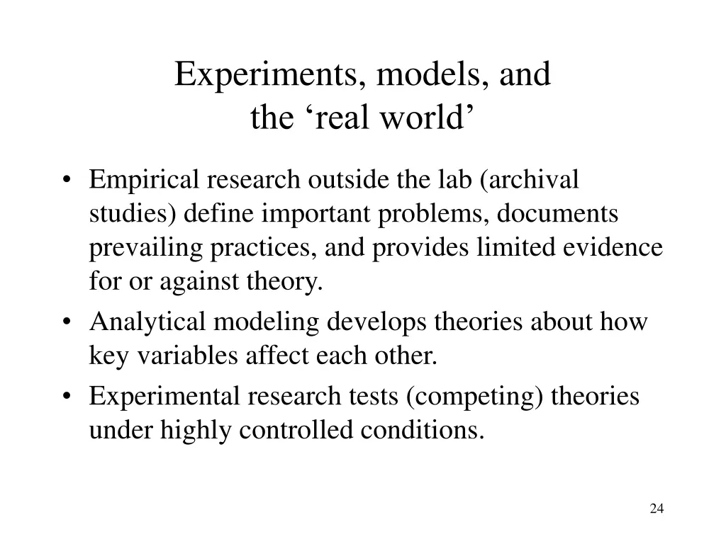 experiments models and the real world