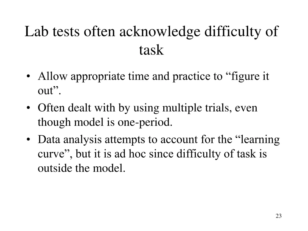 lab tests often acknowledge difficulty of task