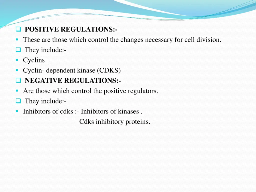 positive regulations these are those which