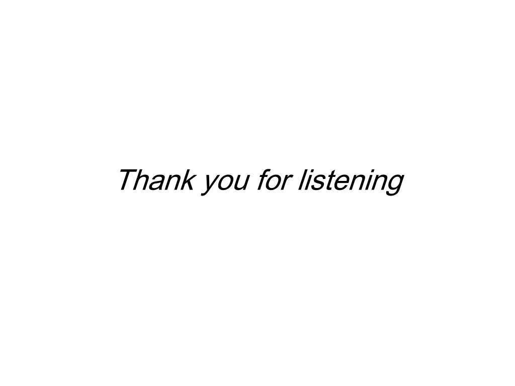 thank you for listening