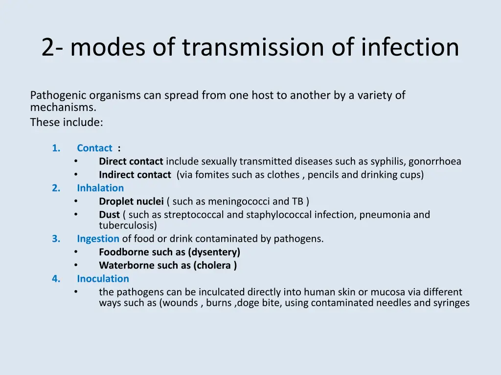 2 modes of transmission of infection