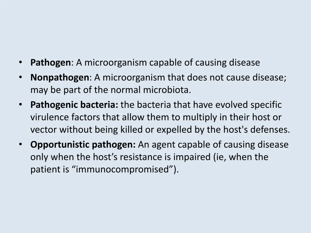 pathogen a microorganism capable of causing