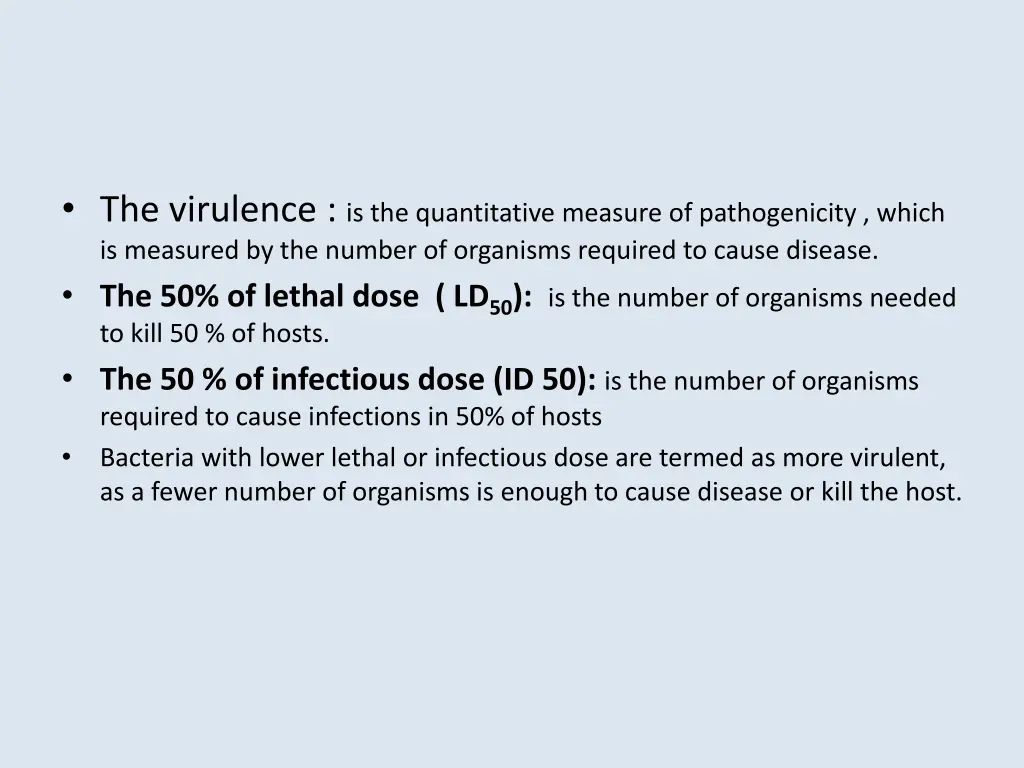 the virulence is the quantitative measure