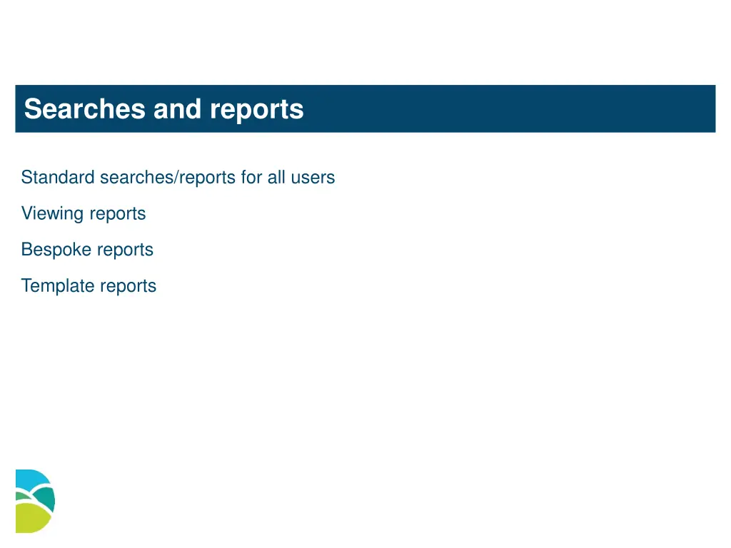 searches and reports