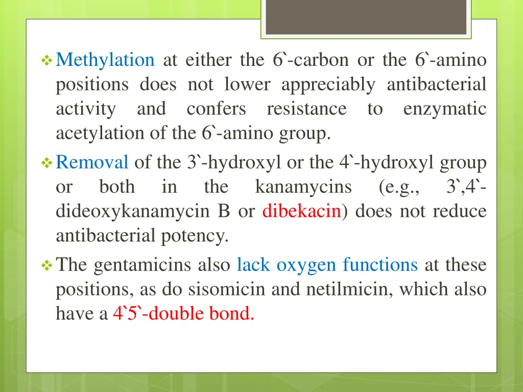methylation at either the 6 carbon or the 6 amino