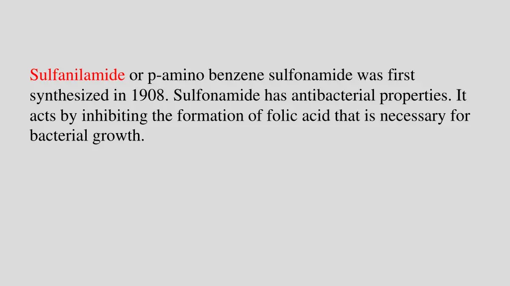 sulfanilamide or p amino benzene sulfonamide