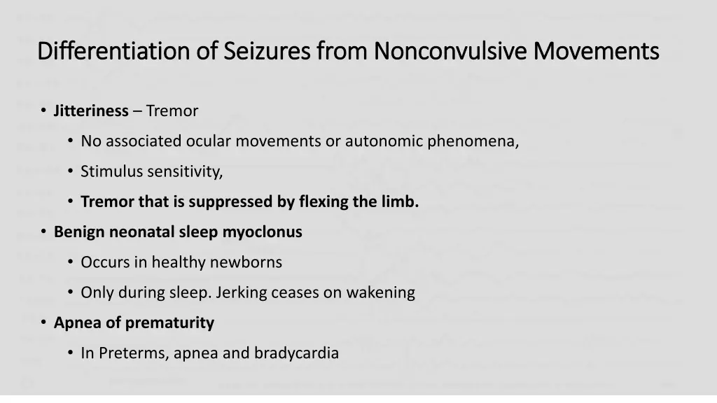 differentiation of seizures from nonconvulsive