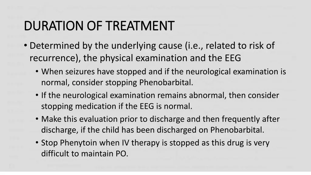 duration of treatment duration of treatment