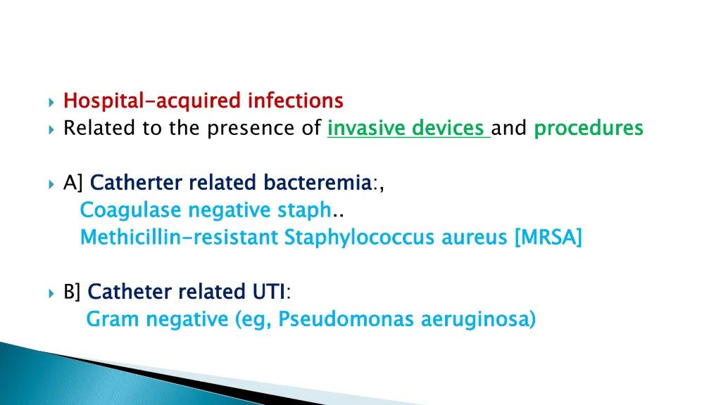 hospital related to the presence of invasive