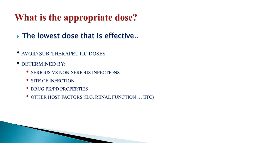 the lowest dose that is effective