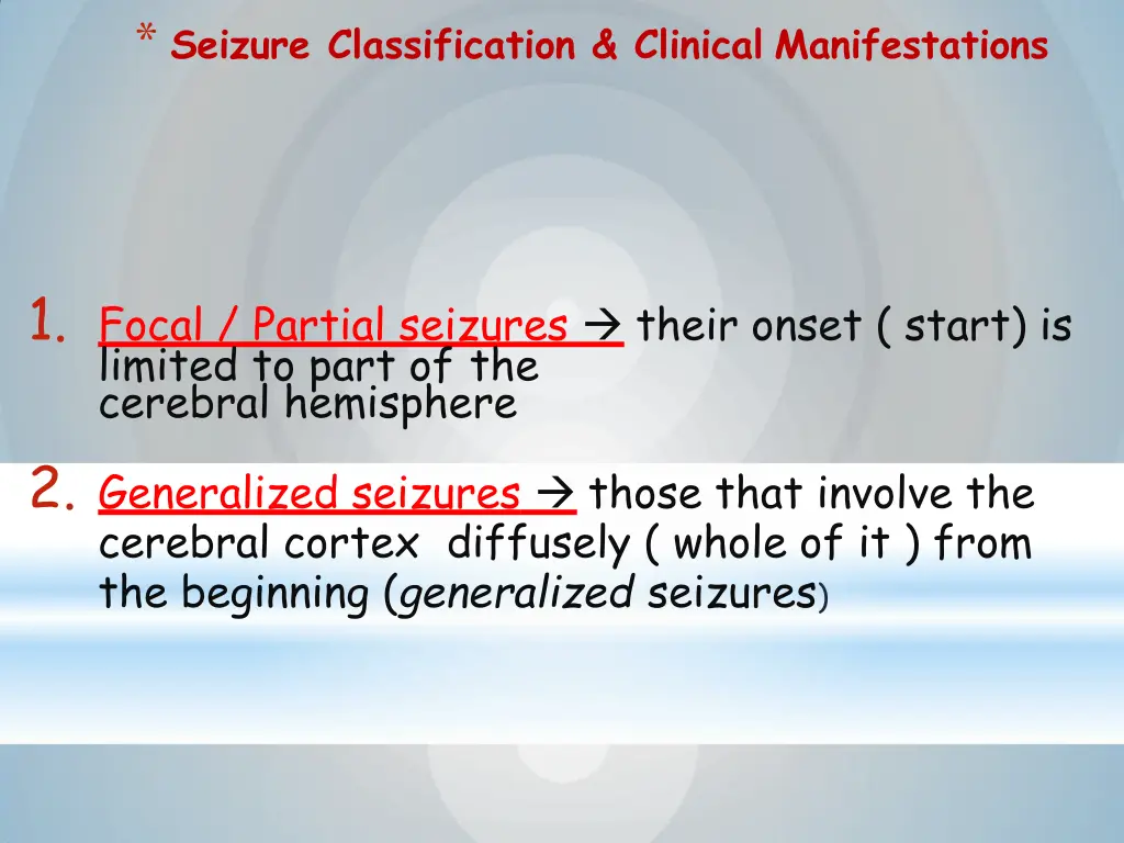 seizure classification clinical manifestations