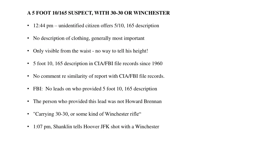 a 5 foot 10 165 suspect with 30 30 or winchester