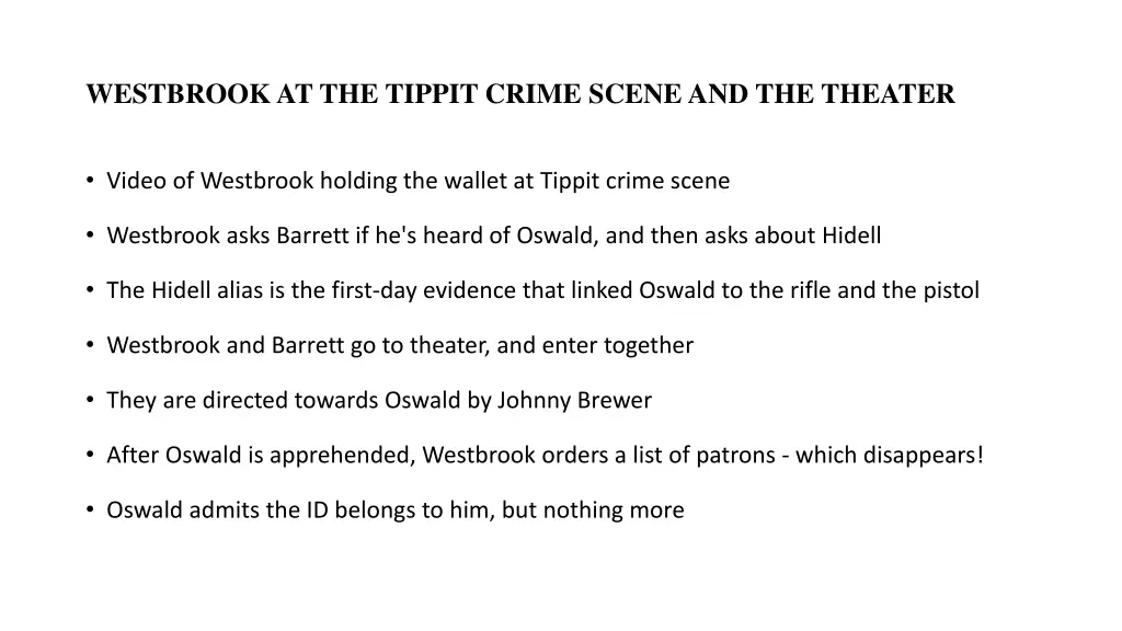 westbrook at the tippit crime scene