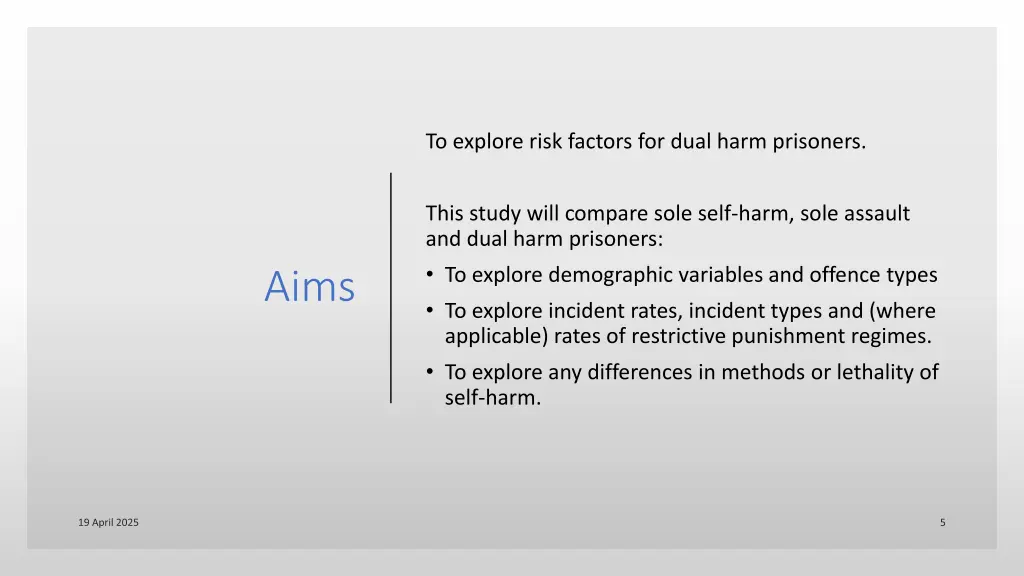 to explore risk factors for dual harm prisoners