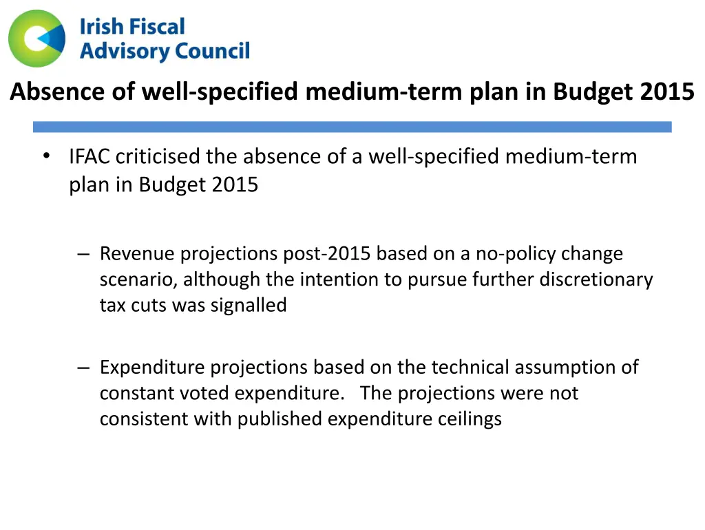absence of well specified medium term plan