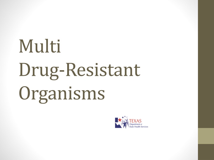multi drug resistant organisms