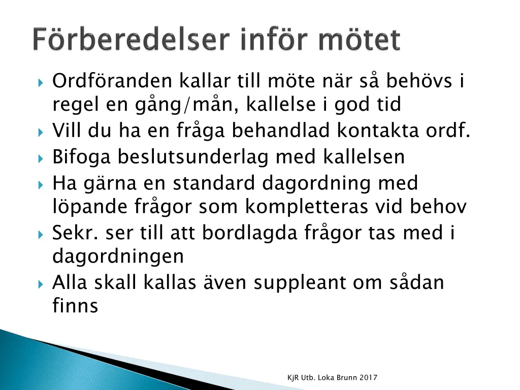 ordf randen kallar till m te n r s beh vs i regel