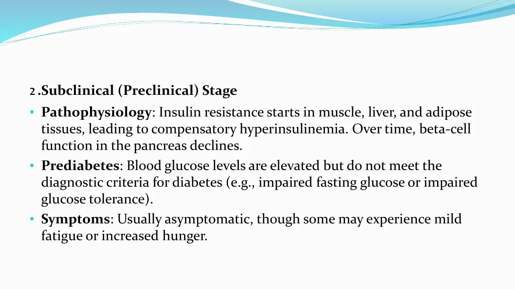 2 subclinical preclinical stage pathophysiology