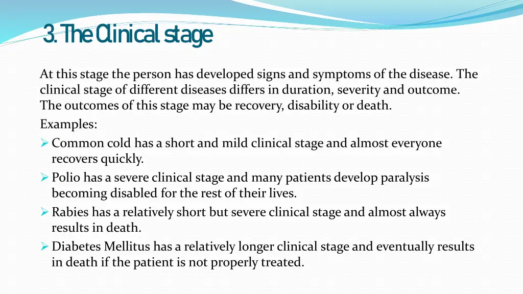 3 the c linical stage
