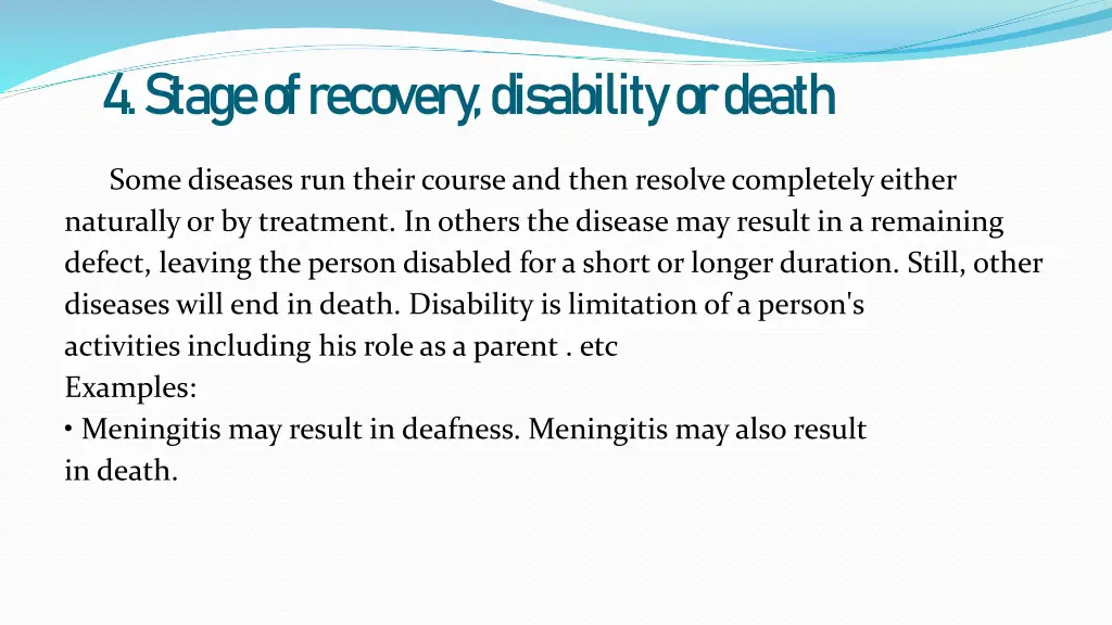 4 stage of recovery disability or death