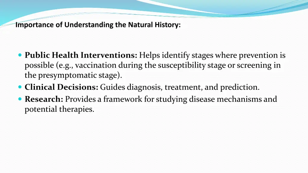 importance of understanding the natural history
