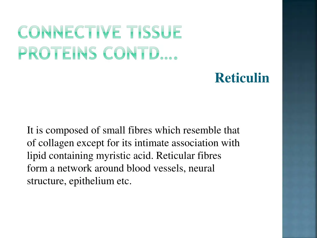 connective tissue proteins contd