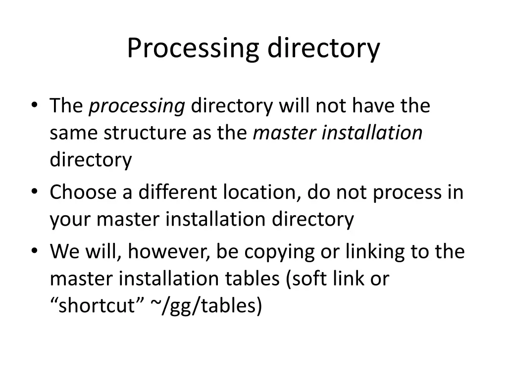 processing directory