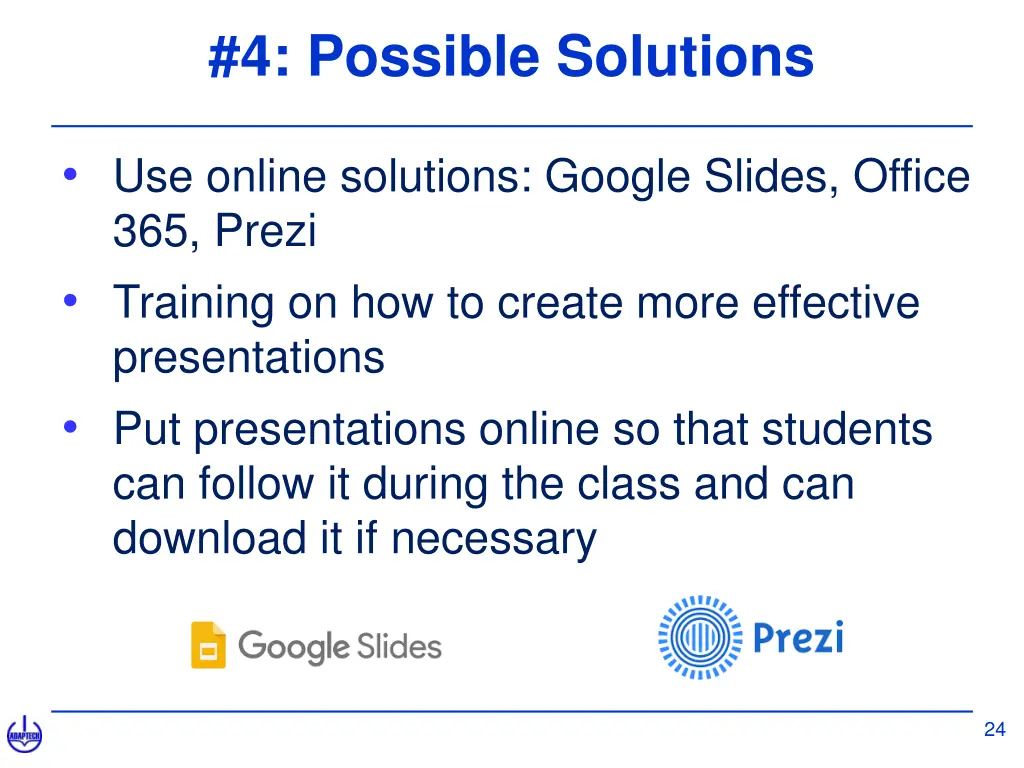4 possible solutions
