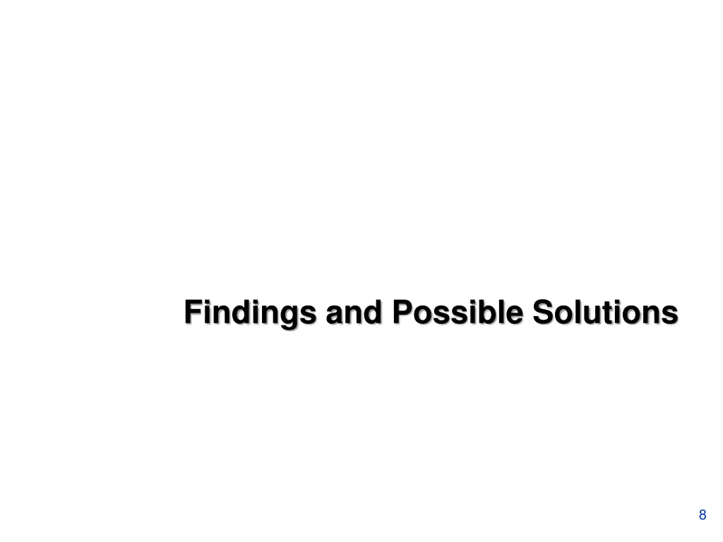 findings and possible solutions