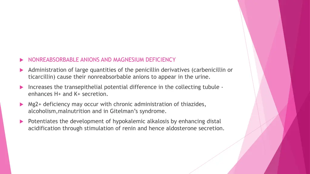 nonreabsorbable anions and magnesium deficiency