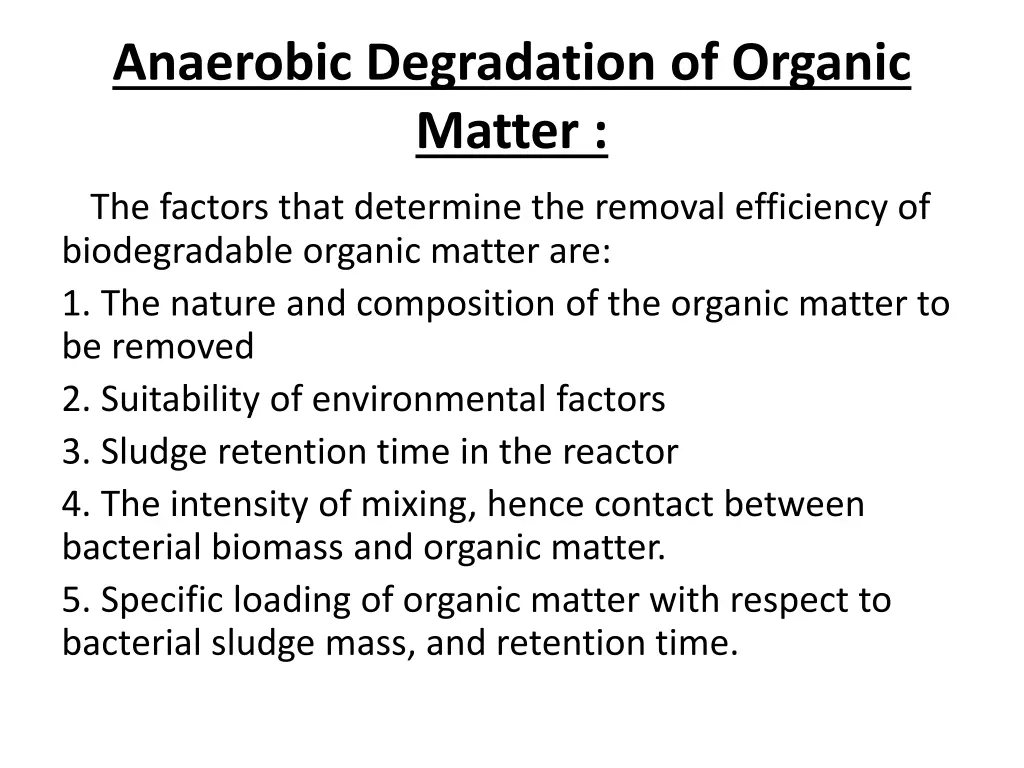 anaerobic degradation of organic matter